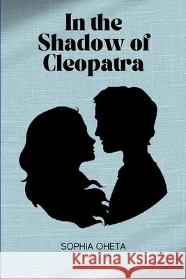 In the Shadow of Cleopatra Oheta Sophia 9788624891587 OS Pub - książka