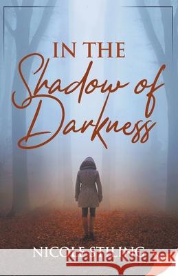 In the Shadow of Darkness Nicole Stilling 9781635556247 Bold Strokes Books - książka
