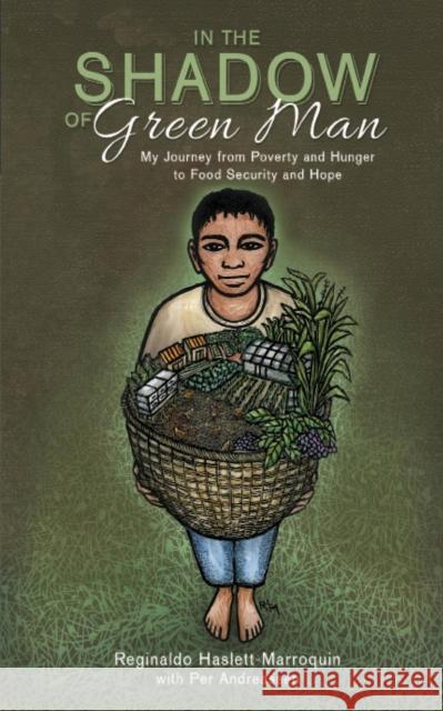 In The Shadow of Green Man Reginaldo Haslett-Marroquin 9781601731388 Acres U.S.A., Inc - książka