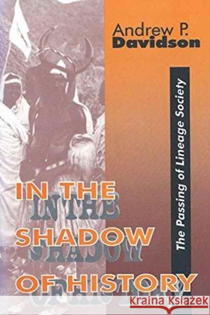 In the Shadow of History : Passing of Lineage Society  9781560002307 Transaction Publishers - książka