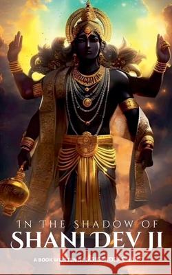 In The Shadow of Shani Dev Ji Mrigendra Bharti 9798227545411 Sellbrochure Vymish Entertainment - książka