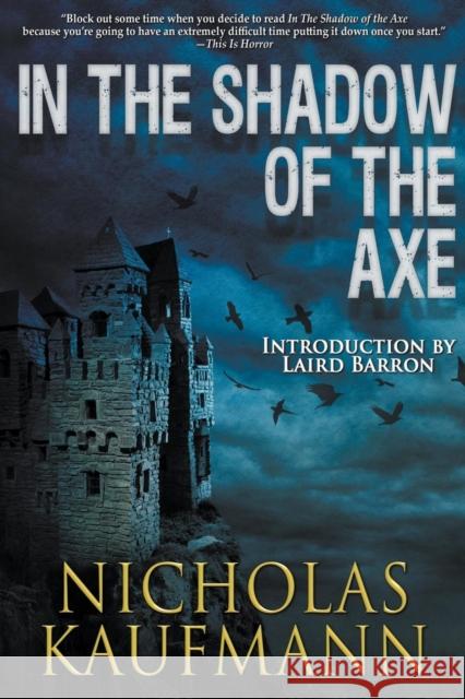 In the Shadow of the Axe Nicholas Kaufmann 9781946025203 Crossroad Press - książka