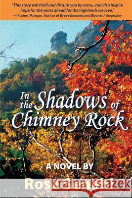 In the Shadows of Chimney Rock Rose Senehi 9780996257169 K.I.M. Publishing, LLC - książka