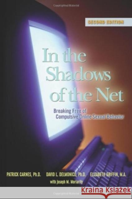 In The Shadows Of The Net PATRICK J CARNES 9781592854783 Hazelden Information & Educational Services - książka