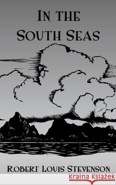 In the South Seas Hb Stevenson, Robert Louis 9780710308085 Kegan Paul International - książka