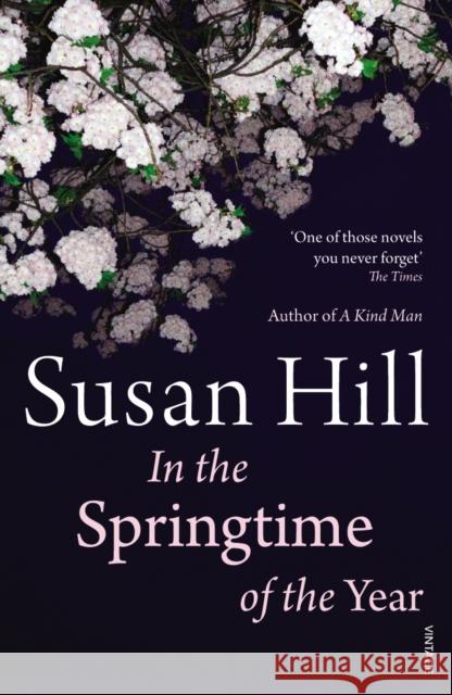 In the Springtime of the Year Susan Hill 9780099570486 Vintage Publishing - książka