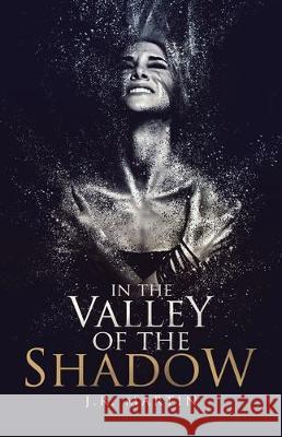 In the Valley of the Shadow J. R. Martin 9781643679921 Urlink Print & Media, LLC - książka