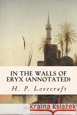 In the Walls of Eryx (annotated) Sterling, Kenneth 9781523449149 Createspace Independent Publishing Platform - książka
