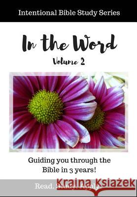 In the Word (Intentional Bible Study Series Vol. 2) Sheri Graham 9781986532372 Createspace Independent Publishing Platform - książka