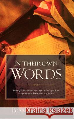 In Their Own Words Bob Gingrich 9781600346200 Xulon Press - książka