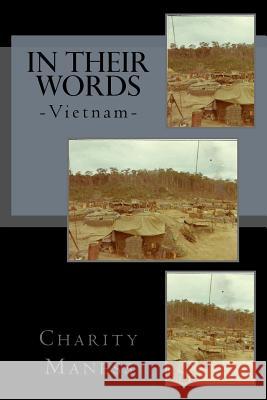 In Their Words - Vietnam Charity Maness 9781475125634 Createspace Independent Publishing Platform - książka