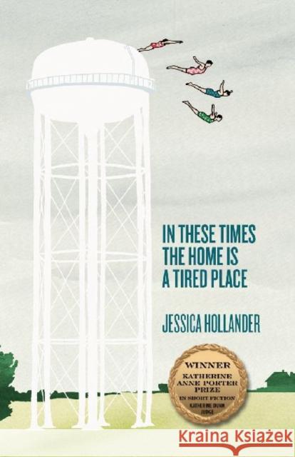 In These Times the Home Is a Tired Place Jessica Hollander 9781574415230 University of North Texas Press - książka