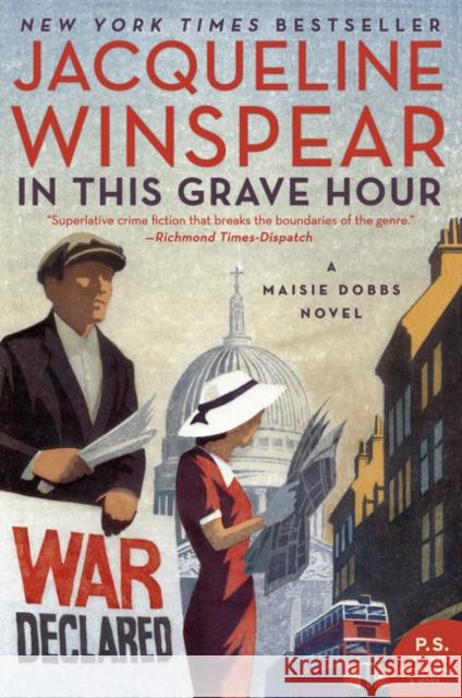 In This Grave Hour: A Maisie Dobbs Novel Jacqueline Winspear 9780062436627 Harper Perennial - książka