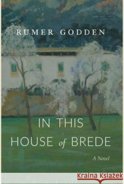 In This House of Brede Rumer Godden 9781944418892 Cluny Media - książka