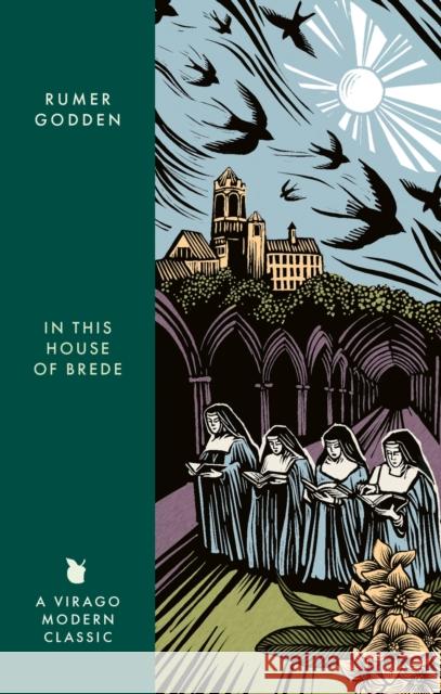 In this House of Brede: A Virago Modern Classic Rumer Godden 9780349017532 Little, Brown Book Group - książka