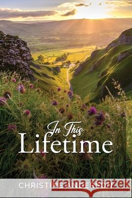 In This Lifetime Christine Anderson 9781637462638 Kharis Publishing - książka