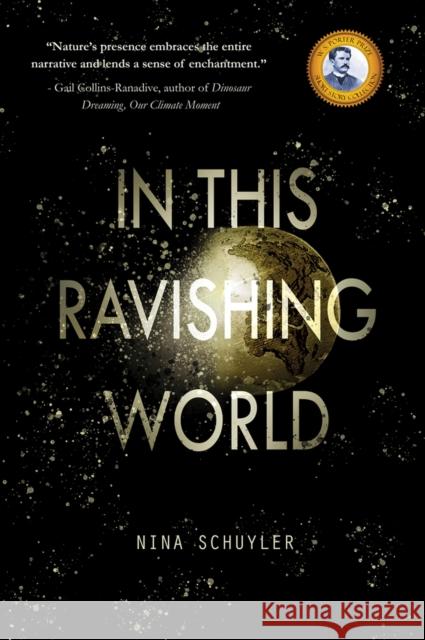 In This Ravishing World Nina Schuyler 9781646034420 Regal House Publishing - książka
