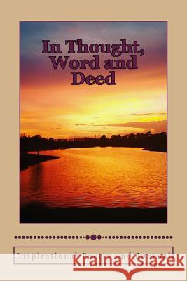 In Thought, Word and Deed Mike Manahan Daniel Welsh 9781541339446 Createspace Independent Publishing Platform - książka