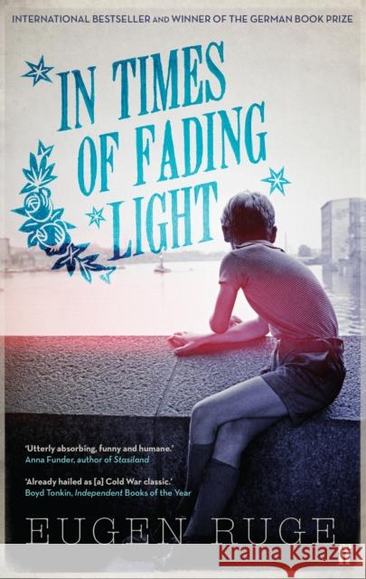 In Times of Fading Light Eugen Ruge 9780571288588 Faber & Faber - książka