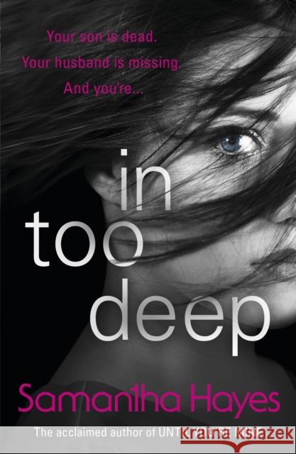 In Too Deep Hayes, Samantha 9780099598862 Arrow - książka
