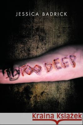 In Too Deep Jessica Badrick 9781466938915 Trafford Publishing - książka