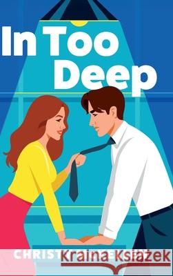 In Too Deep Christy McKellen 9781806567041 Boldwood Books Ltd - książka
