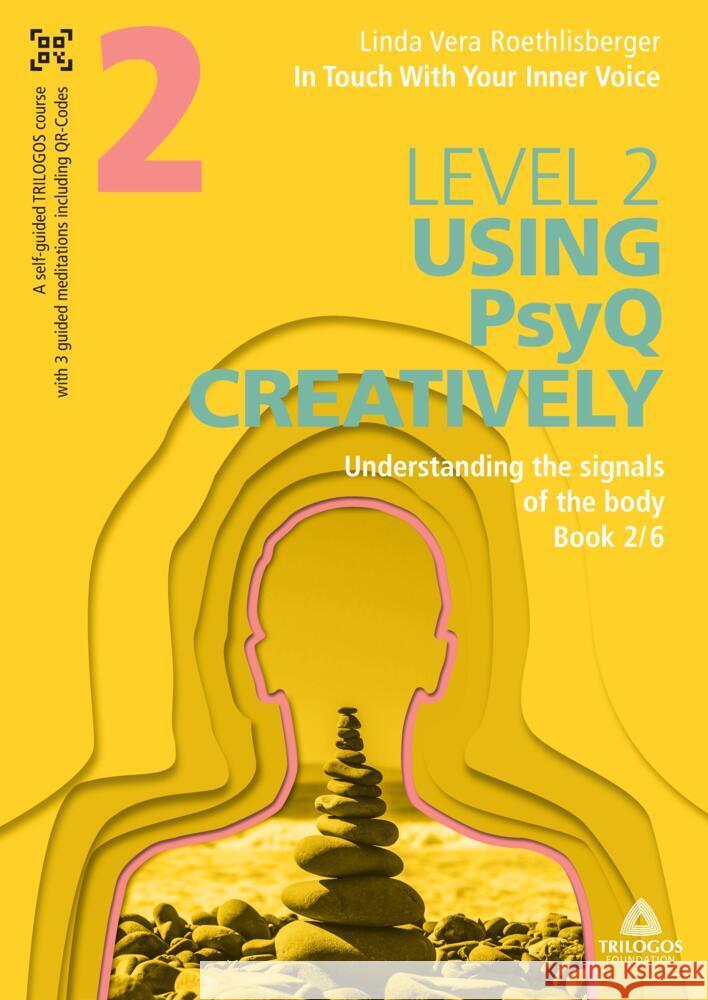 In Touch With Your Inner Voice | LEVEL 2 Roethlisberger, Linda Vera 9783384482839 TRILOGOS Foundation - książka