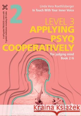 In Touch With Your Inner Voice | LEVEL 3 Roethlisberger, Linda Vera 9783384702920 TRILOGOS Foundation - książka