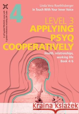 In Touch With Your Inner Voice | LEVEL 3 Roethlisberger, Linda Vera 9783384702968 TRILOGOS Foundation - książka