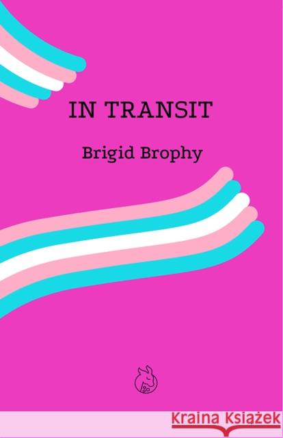 In Transit Brigid Brophy 9781739744175 Lurid Editions - książka