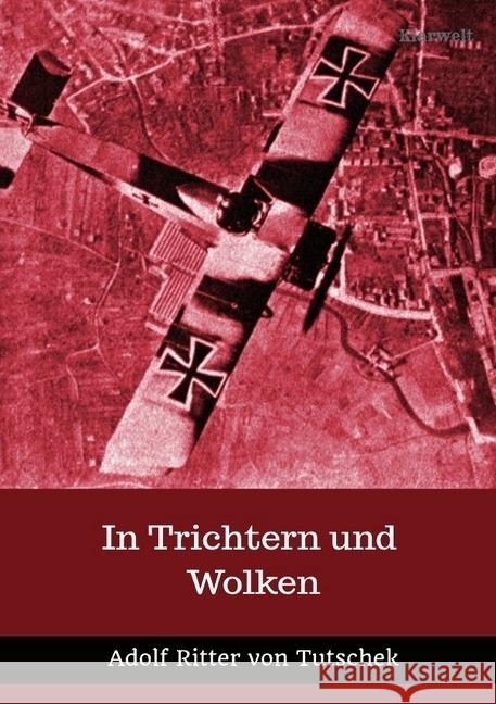 In Trichtern und Wolken Tutschek, Adolf Ritter von 9783745063165 epubli - książka