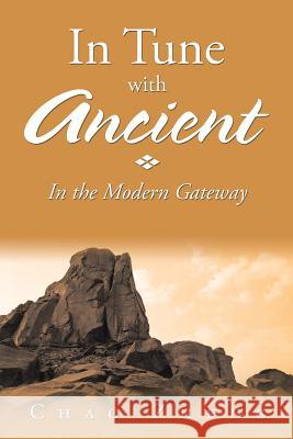 In Tune with Ancient: In the Modern Gateway Chao Zheng 9781524594909 Xlibris - książka