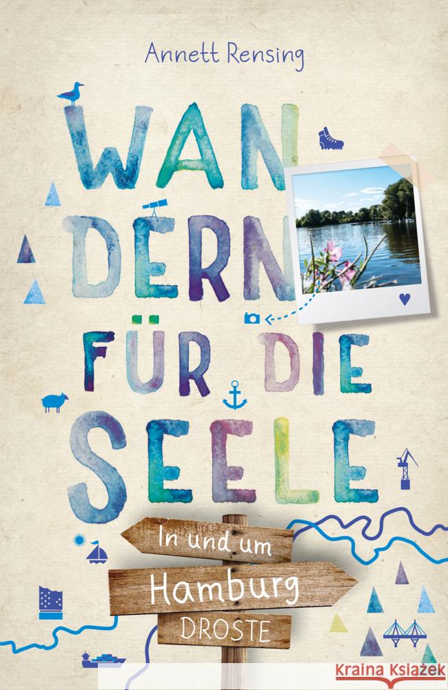 In und um Hamburg. Wandern für die Seele Rensing, Annett 9783770023387 Droste - książka