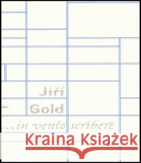 ...in vento scribere Jiří Gold 9788085997200 Concordia - książka