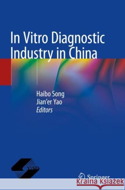 In Vitro Diagnostic Industry in China  9789811623189 Springer Nature Singapore - książka