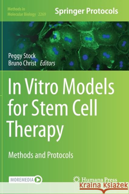 In Vitro Models for Stem Cell Therapy: Methods and Protocols Peggy Stock Bruno Christ 9781071612248 Humana - książka