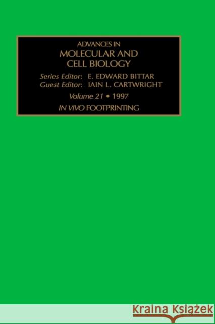 In Vivo Footprinting: Volume 21 Cartwright, I. L. 9780762301454 Elsevier Science - książka