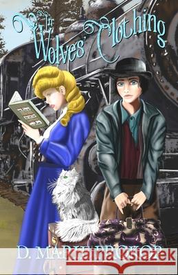 In Wolves' Clothing Zion Storm Studios D. Marie Prokop 9781732889323 R. R. Bowker - książka