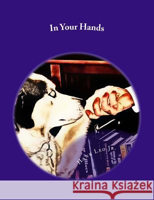 In Your Hands Hank Le 9781483909141 Createspace - książka