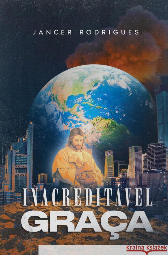 Inacreditável Graça Rodrigues, Jancer 9789403689272 Bookmundo - książka
