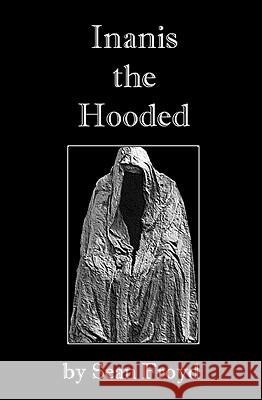 Inanis The Hooded Froyd, Sean 9781434811813 Createspace - książka