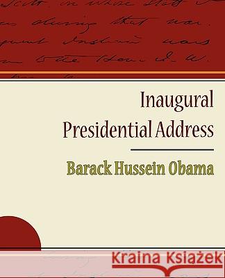 Inaugural Presidential Address Barack Hussein Obama 9781438518671 Book Jungle - książka