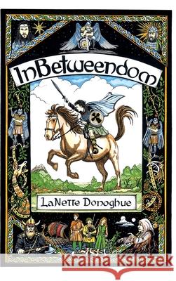 Inbetweendom: Book One Lanette McDonnell Donoghue 9781631299339 Xulon Press - książka