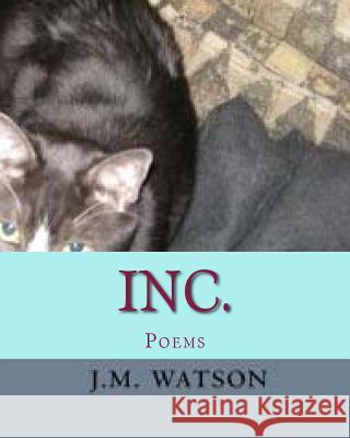 Inc.: The Awakening J M Watson 9781977720221 Createspace Independent Publishing Platform - książka