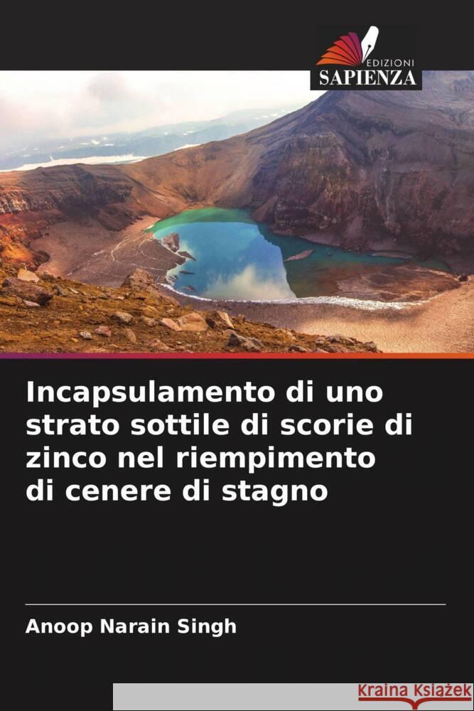 Incapsulamento di uno strato sottile di scorie di zinco nel riempimento di cenere di stagno Anoop Narain Singh 9786207398553 Edizioni Sapienza - książka