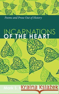 Incarnations of the Heart Mark S. McLeod-Harrison 9781625641458 Wipf & Stock Publishers - książka