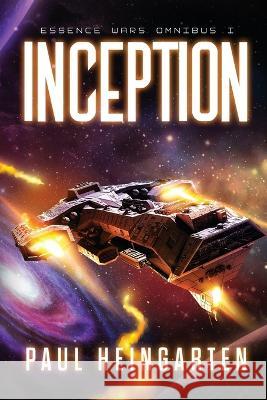 Inception: Essence Wars Omnibus Paul Heingarten 9781960028068 Decatur Media - książka
