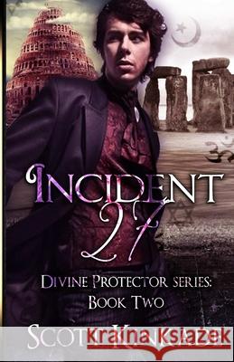 Incident 27 Scott Kinkade 9781516911929 Createspace Independent Publishing Platform - książka