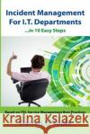 Incident Management for I.T. Departments Darren O'Toole 9781511631747 Createspace