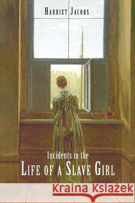 Incidents in the Life of a Slave Girl Harriet Jacobs 9781434103482 Editorium - książka